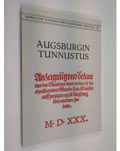 Tekijän Kaarlo Kalliala  käytetty kirja Augsburgin tunnustus