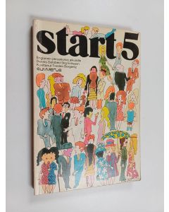 Kirjailijan Dennis Gotobed käytetty kirja Start 5 : Englannin peruskurssi aikuisille