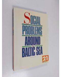 käytetty kirja Social problems around the Baltic Sea : report from the Baltica Study