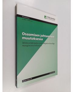 käytetty kirja Osaamisen johtaminen muutoksessa : ideoita ja kokemuksia toisen sukupolven knowledge managementin kehittelyyn