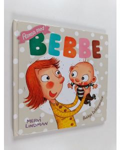 Kirjailijan Mervi Lindman käytetty kirja Ramsa med Bebbe