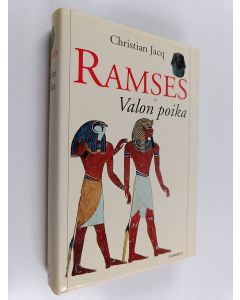 Kirjailijan Christian Jacq käytetty kirja Ramses Valon poika