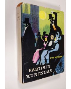 Kirjailijan Guy Endore käytetty kirja Pariisin kuningas