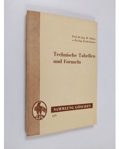 Kirjailijan Erich Schulze & W. Muller käytetty kirja Technische Tabellen und Formeln