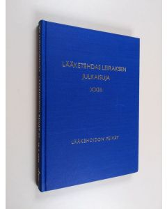 käytetty kirja Lääketehdas Leiraksen julkaisuja 23 : Lääkehoidon päivät , Leiraksen 15. luentopäivät lääkäreille Turussa 27.-28.5.1971