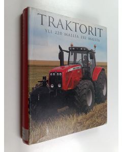 Kirjailijan Michael Williams käytetty kirja Traktorit : yli 220 mallia eri maista