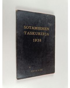 käytetty kirja Sotamiehen taskukirja 1938