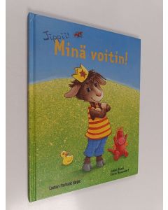 Kirjailijan Isabel Abedi käytetty kirja Jippii! Minä voitin! ; Harmi! Minä hävisin!