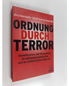 Kirjailijan Jörg Baberowski & Anselm Doering-Manteuffel käytetty kirja Ordnung durch Terror : Gewaltexzesse und Vernichtung im nationalsozialistischen und im stalinistischen Imperium