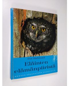 Kirjailijan Per Hafslund käytetty kirja Eläinten elämänpiiristä