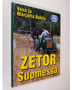 Kirjailijan Vesa Rohila käytetty kirja Zetor Suomessa