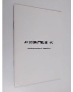 käytetty teos Finlands svenska sång- och musikförbund : årsberättelse 1977