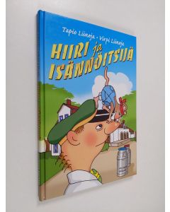 Kirjailijan Tapio Liinoja & Virpi Liinoja käytetty kirja Hiiri ja isännöitsijä
