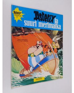 Kirjailijan Goscinny käytetty kirja Asterix ja suuri merimatka