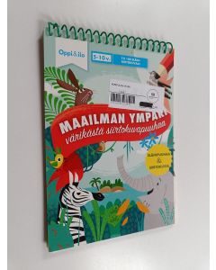 käytetty teos Maailman ympäri : värikästä siirtokuvapuuhaa