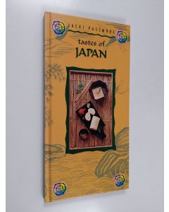 Kirjailijan Jacki Passmore käytetty kirja Tastes of Japan