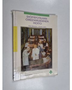 Kirjailijan Päivi Hietanen käytetty kirja Syöpäpotilaan oireenmukainen hoito