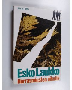 Kirjailijan Esko Laukko käytetty kirja Herrasmiesten oikotie