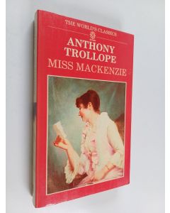 Kirjailijan Anthony Trollope & A. O. J. Cockshut käytetty kirja Miss Mackenzie