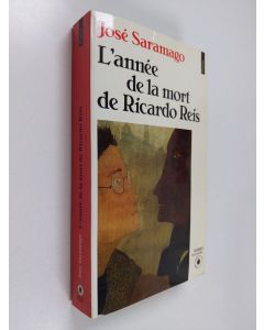 Kirjailijan Jose Saramago käytetty kirja L'année de la mort de Ricardo Reis - roman