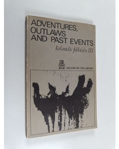 Kirjailijan Alan Boucher käytetty kirja Adventures, outlaws and past events