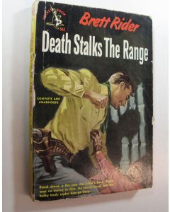Kirjailijan Brett Rider käytetty kirja Death Stalks the Range