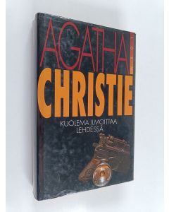 Kirjailijan Agatha Christie käytetty kirja Kuolema ilmoittaa lehdessä