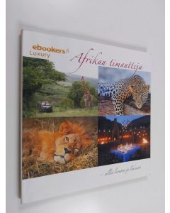 käytetty kirja Afrikan timantteja : villiä luontoa ja luksusta
