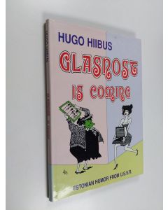 Kirjailijan Hugo Hiibus käytetty kirja Glasnost is coming