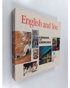 käytetty kirja English and you : English pronunciation - Nykyenglannin tehokurssi