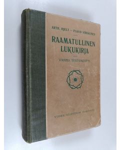 käytetty kirja Raamatullinen lukukirja - opetusta ja nuorisoa varten : Vanha testamentti