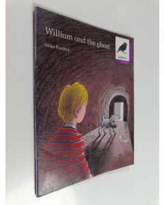 Kirjailijan Michael Poulton käytetty teos William and the Ghost