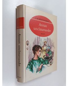 Kirjailijan L. M. Montgomery käytetty kirja Annan unelmavuodet