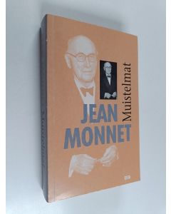 Kirjailijan Jean Monnet käytetty kirja Muistelmat