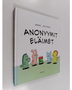 Kirjailijan Joonas Lehtimäki käytetty kirja Anonyymit eläimet
