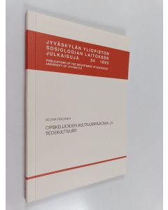 Kirjailijan Helena Piskonen käytetty kirja Opiskelijoiden kulttuuripääoma ja tiedekulttuurit