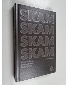 Kirjailijan Julie Andem käytetty kirja Skam, Kausi 4 - Sana : alkuperäinen käsikirjoitus - Skam skam skam skam