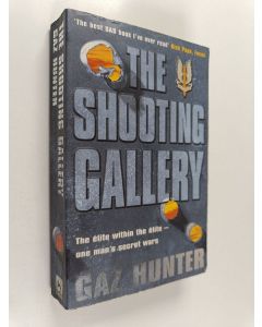 Kirjailijan Gaz Hunter käytetty kirja The Shooting Gallery