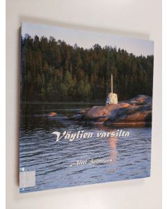 Kirjailijan Altti Holmroos käytetty kirja Väylien varsilta