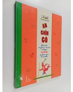 Kirjailijan Emanuela Bussolati käytetty kirja An ch̀in gò : filastrocche, conzoncine e stroccole da leggere ad alta voce per farsi venire la ridarella