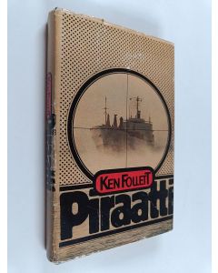 Kirjailijan Ken Follett käytetty kirja Piraatti
