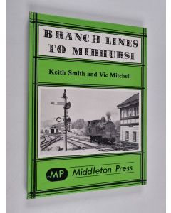 käytetty kirja Branch Lines to Midhurst