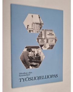 Kirjailijan Timo Cavén käytetty teos Tekniikan alan harjoittelijan työsuojeluopas