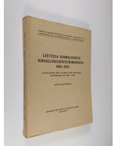 käytetty kirja Luettelo suomalaisista kirjallisuudentutkimuksista 1901-1925