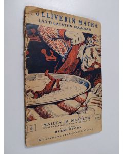 Kirjailijan Jonathan Swift käytetty kirja Gulliverin matka jättiläisten maahan