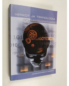 Kirjailijan Pekka ym. Sallila käytetty kirja Verkot ja teknologia aikuisopiskelun tukena