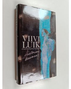 Kirjailijan Viivi Luik käytetty kirja Historian kauneus