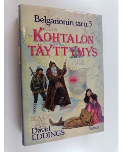 Kirjailijan David Eddings käytetty kirja Belgarionin taru 5 : Kohtalon täyttymys