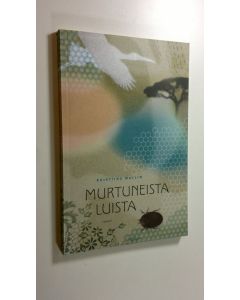 Kirjailijan Kristiina Wallin uusi kirja Murtuneista luista (UUSI)