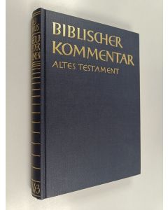 Kirjailijan Hans-Joachim Kraus käytetty kirja Biblischer Kommentar : Altes Testament, 15.3 - Theologie der Psalmen